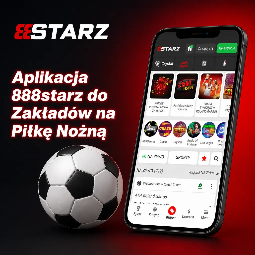 Aplikacja mobilna 888starz na Androida i iOS do zakładów na piłkę nożną z kursami live i powiadomieniami push
