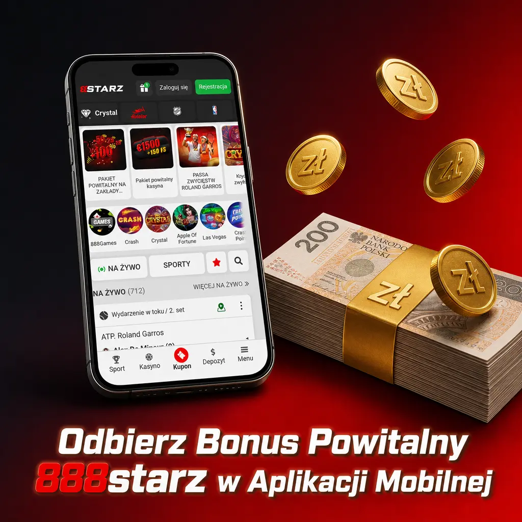 Bonus powitalny 888starz w aplikacji mobilnej na Android i iOS – szybka rejestracja i aktywacja oferty
