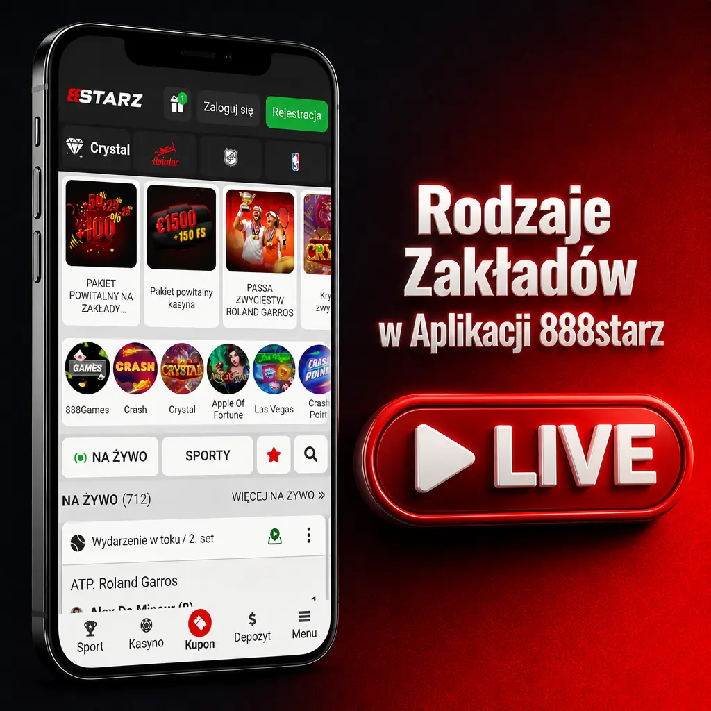 Rodzaje zakładów w aplikacji 888starz: pojedynczy, AKO, systemowy, na żywo oraz opcja cash out.